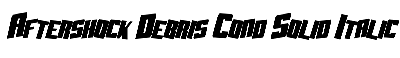Download Aftershock Debris CondSolid Italic
