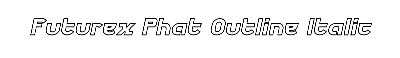Download Futurex Phat Outline Italic