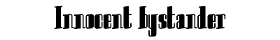 Download Innocent bystander