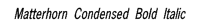 Download Matterhorn-Condensed Bold Italic
