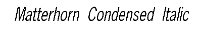 Download Matterhorn-Condensed Italic