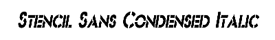 Download Stencil Sans-Condensed Italic
